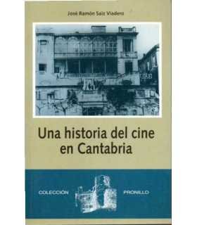 Una historia del cine en Cantabria