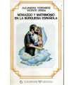 Noviazgo y matrimonio en la burguesía española