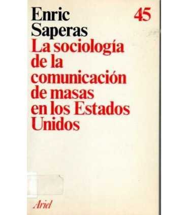 La sociología de la comunicación de masas en Estad