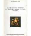 El aborto: Un estudio sociológico sobre el caso es