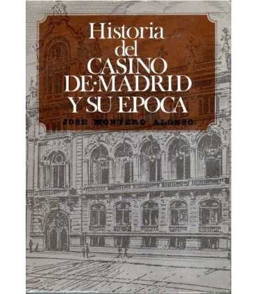 Historia del casino de Madrid y su época