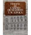 Historia del casino de Madrid y su época