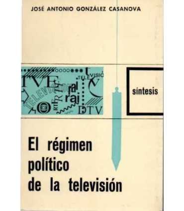 El régimen político de la televisión