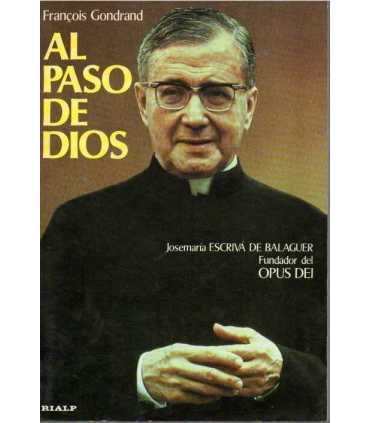 Al paso de Dios. Josemaría Escrivá de Balaguer. Fu