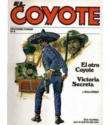 El coyote: El otro Coyote. Victoria secreta