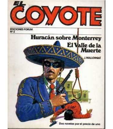 El coyote: Huracán sobre Monterrey. El valle de la
