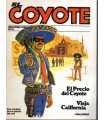 El coyote: El precio del Coyote. Vieja California.