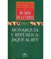 Monarquía y República: Jaque al Rey