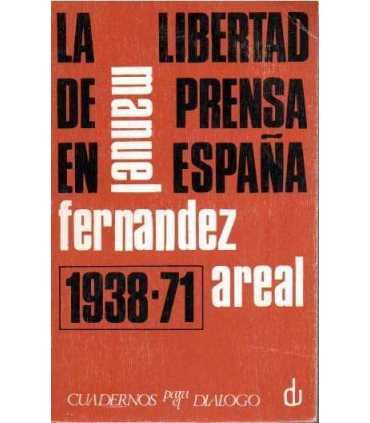 La libertad de prensa en España. 1938-71