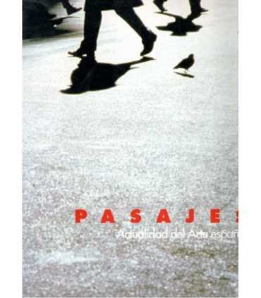 Pasajes, Actualidad del Arte español
