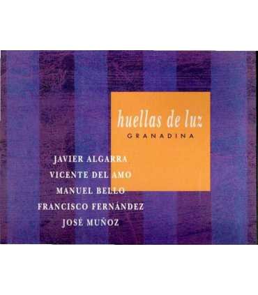 Huellas de luz granadina. Fotografías