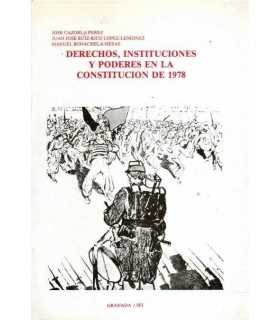 Derechos, Instituciones y Poderes en la Constituci