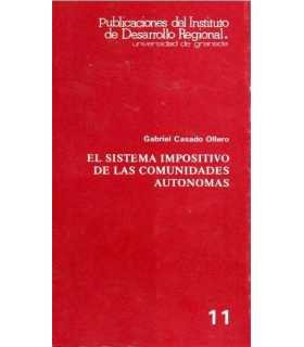 El sistema impositivo de las comunidades autónomas