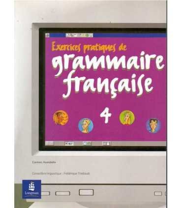 Exercices pratiques de Grammaire Française 4
