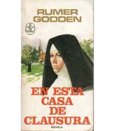 En esta casa de clausura