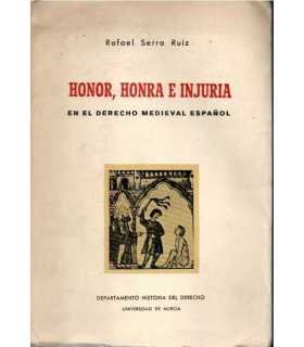 Honor, Honra e Injuria en el Derecho Medieval espa