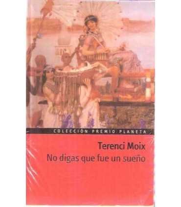 No digas que fue un sueño