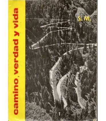 Camino, verdad y vida. La moral católica