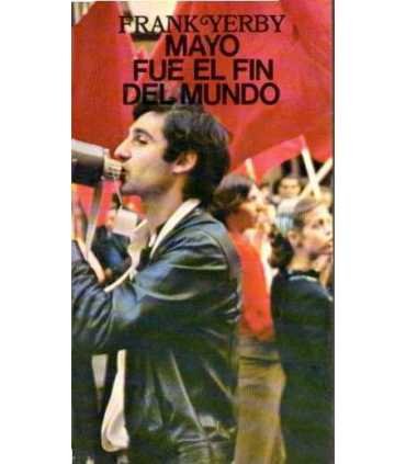 Mayo fue el fin del mundo
