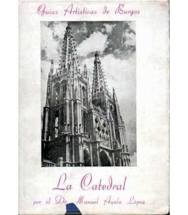 Guías artísticas de Burgos. La Catedral