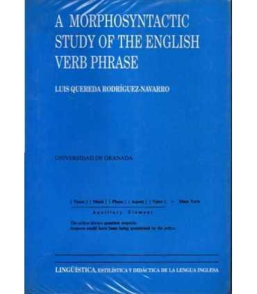 A morphosyntactic Study of the English verb phrase