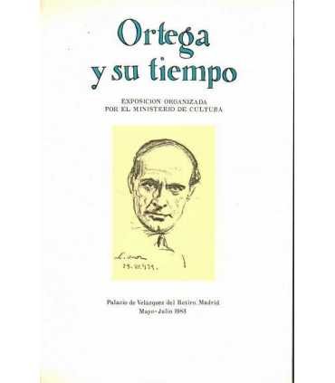 Ortega y su tiempo