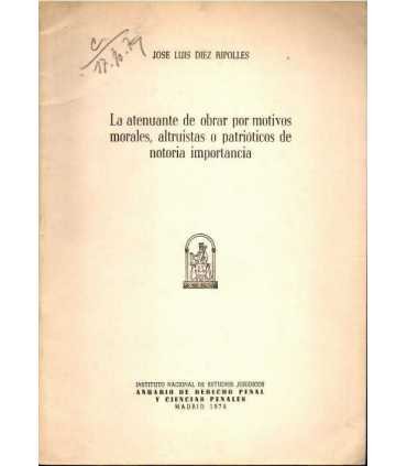 La atenuante de obrar por motivos morales, altruis