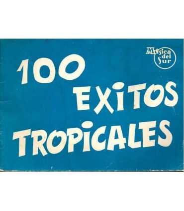 100 Éxitos Tropicales. Música del Sur