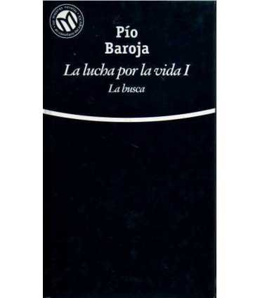 La lucha por la vida I. La busca.