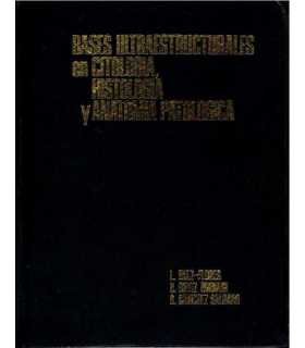 Bases Ultraestructurales en Citología, Histología
