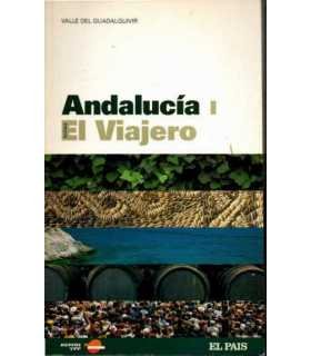 Andalucía I. El viajero. Valle del Guadalquivir