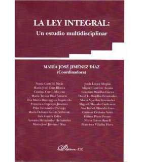 La Ley Integral. Un estudio multidisciplinar