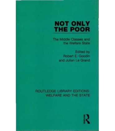 Not only The Poor. The middle Classes and the Welf