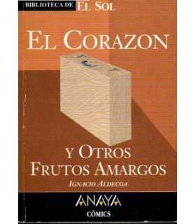 El corazón y otros frutos amargos