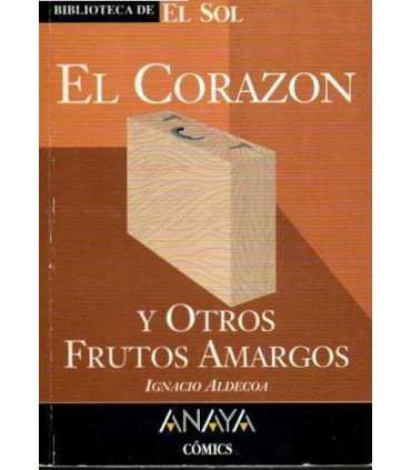 El corazón y otros frutos amargos