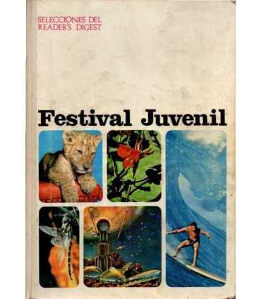 Selecciones del Reader’s Digest. Festival Juvenil