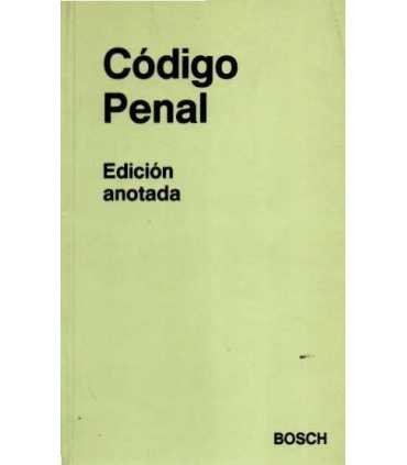 Código Penal. Edición anotada