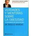 Verdades y mentiras sobre la Obesidad, la enfermed
