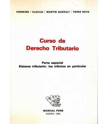 Curso de Derecho Tributario. Parte Especial. Siste