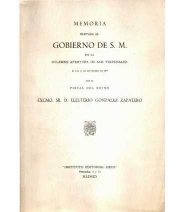 Memoria elevada al Gobierno de S.M. en la Solemne