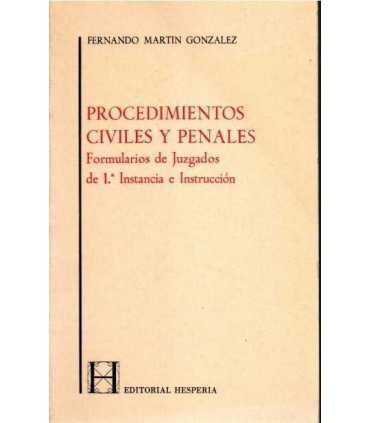 Procedimientos Civiles y Penales. Formularios de J