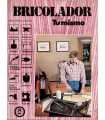 Bricolador. Tú mismo