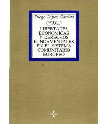 Libertades económicas y derechos fundamentales en