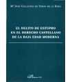 El delito de Estupro en el Derecho castellano de l