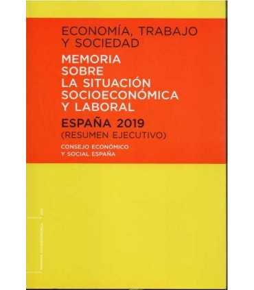 Economía, trabajo y sociedad. Memoria sobre la sit