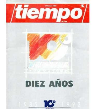 Tiempo de Hoy. Diez años 1982-1992