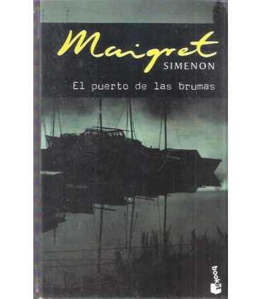 Maigret. El puerto de las brumas