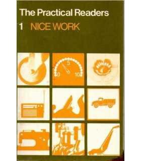 The Practical Readers 1. Nice work