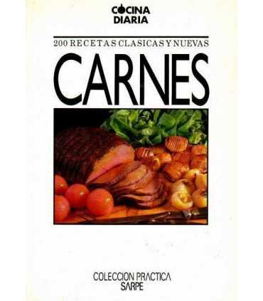 200 Recetas clásicas y nuevas. Carnes