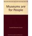 Museums are for people